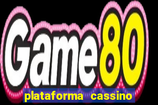 plataforma cassino que paga no cadastro